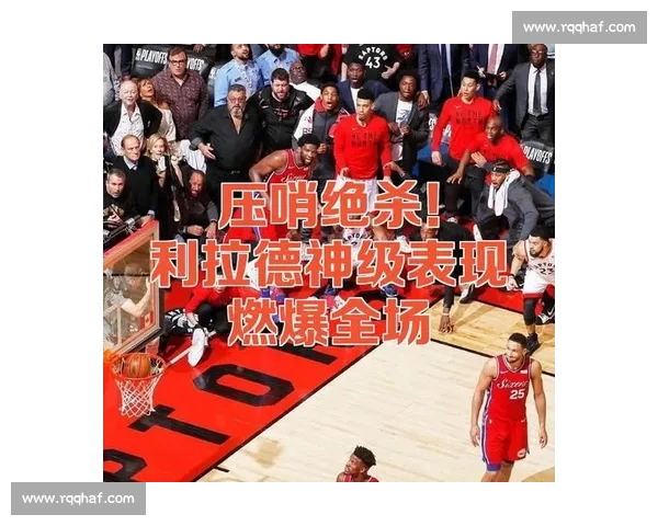 在绝杀时刻定格命运的最后一秒改写历史的心跳瞬间燃爆全场的传奇篇章